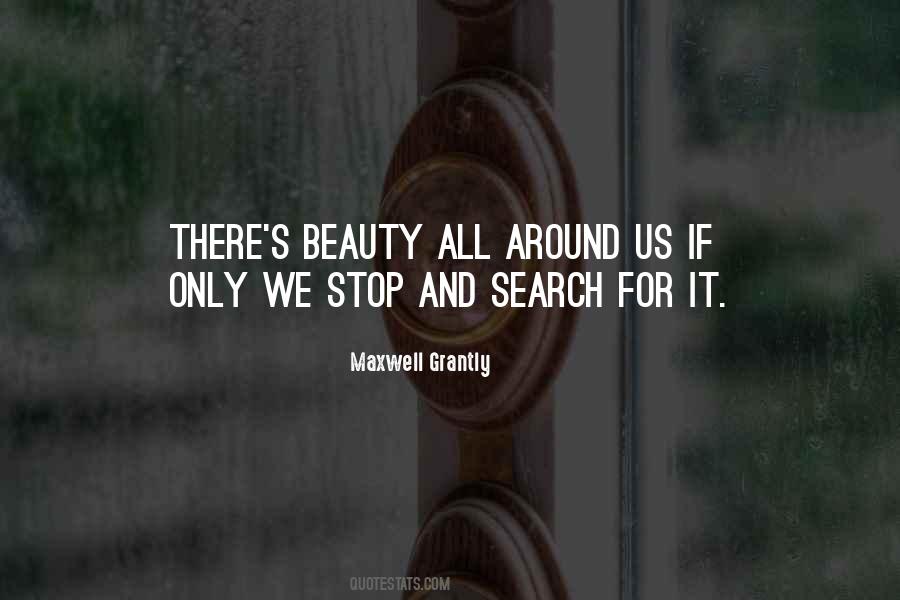 Beauty All Around Me Quotes #135013