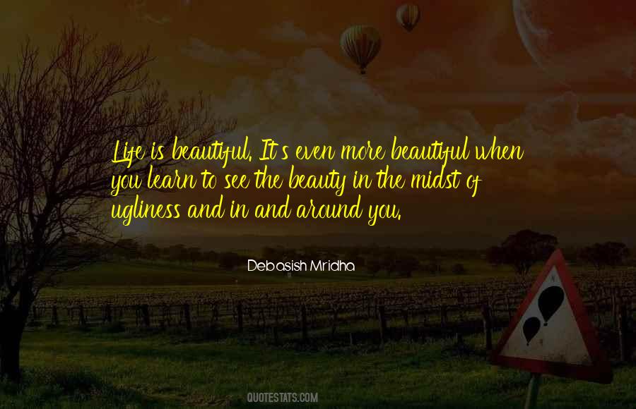 Beauty All Around Me Quotes #31872