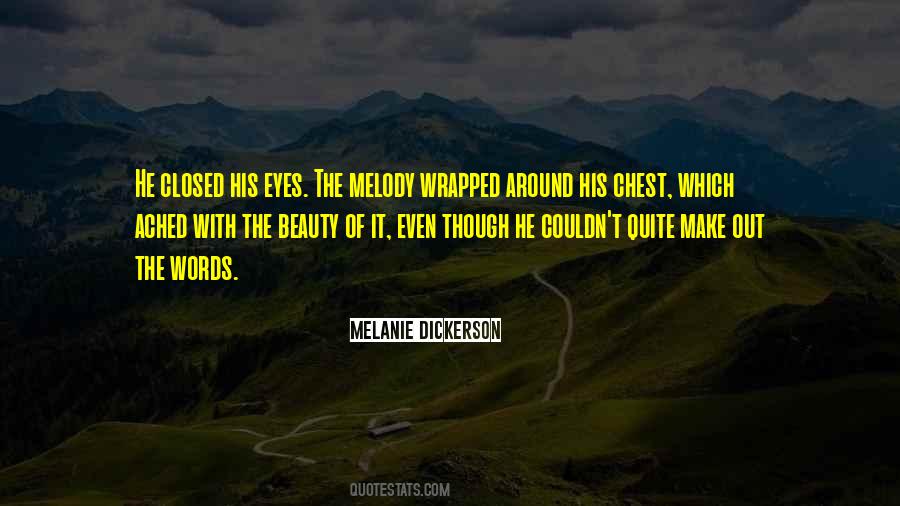 Beauty All Around Us Quotes #243542