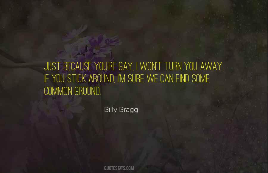Stick Around Quotes #186994
