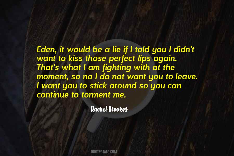 Stick Around Quotes #29178