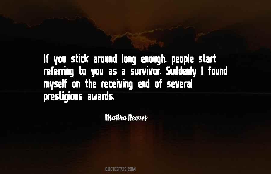 Stick Around Quotes #342929