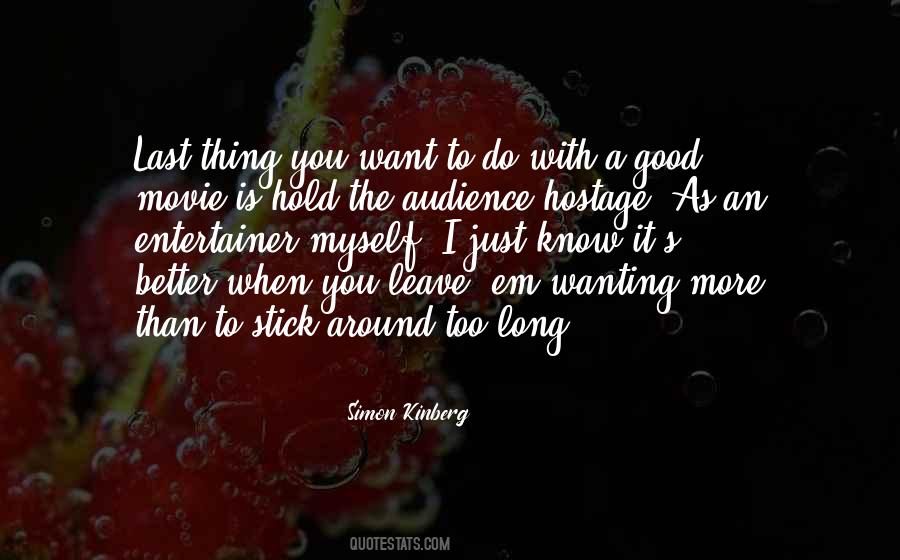 Stick Around Quotes #551417