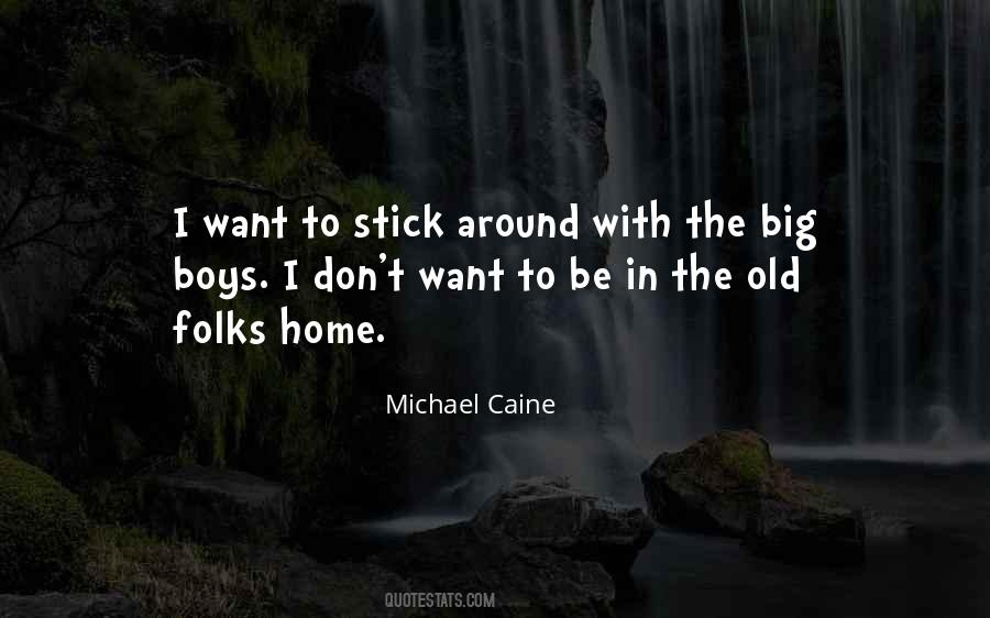 Stick Around Quotes #89375