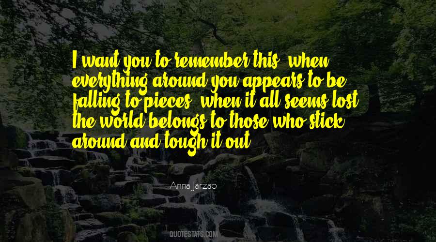 Stick Around Quotes #919644