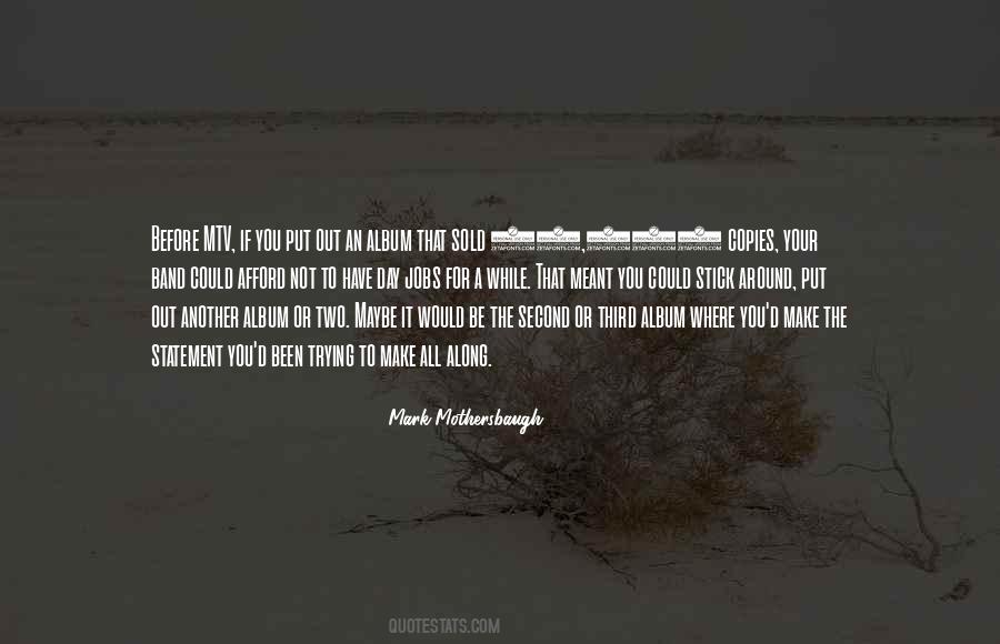 Stick Around Quotes #934775