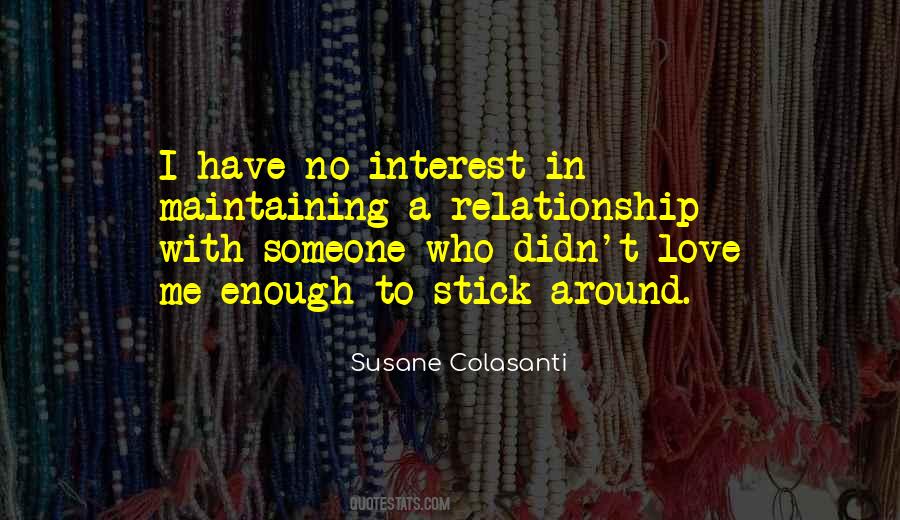 Stick Around Quotes #949828