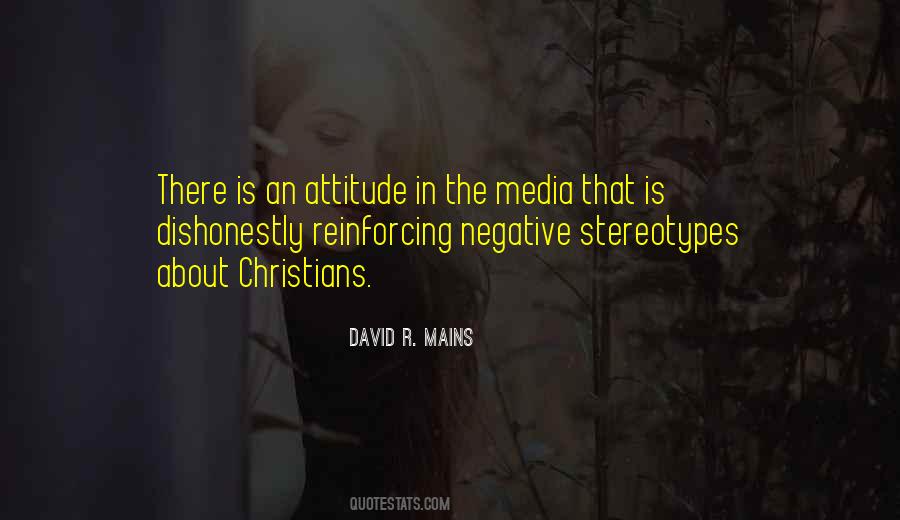 Quotes About Media Stereotypes #341238