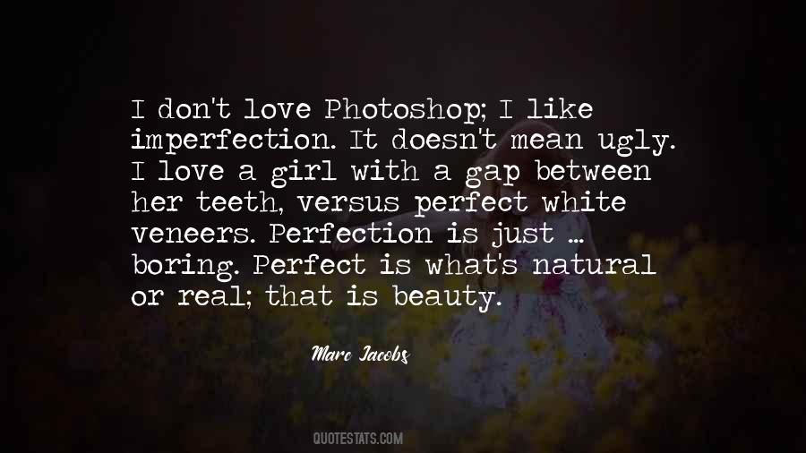 Beauty And Imperfection Quotes #1690080