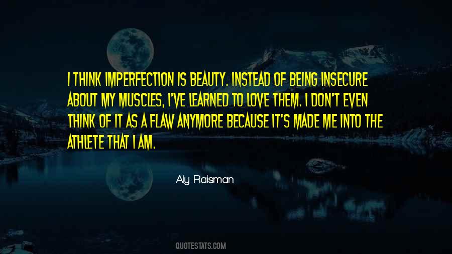 Beauty And Imperfection Quotes #763991