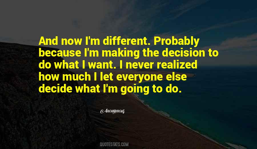 Making Decision Quotes #141561