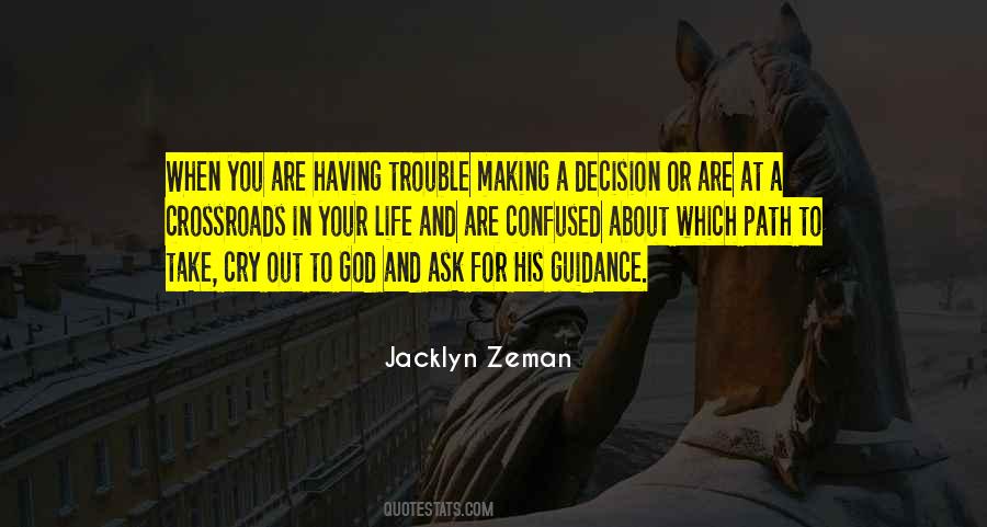 Making Decision Quotes #15739