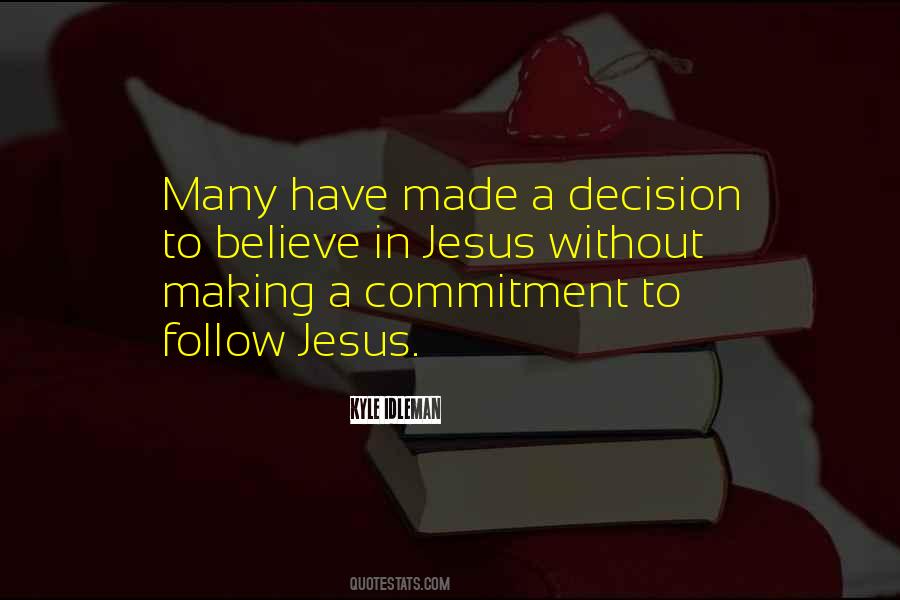 Making Decision Quotes #52425