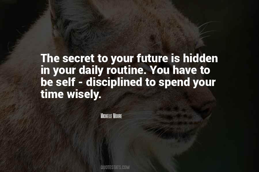 Spend Your Time Wisely Quotes #1146538