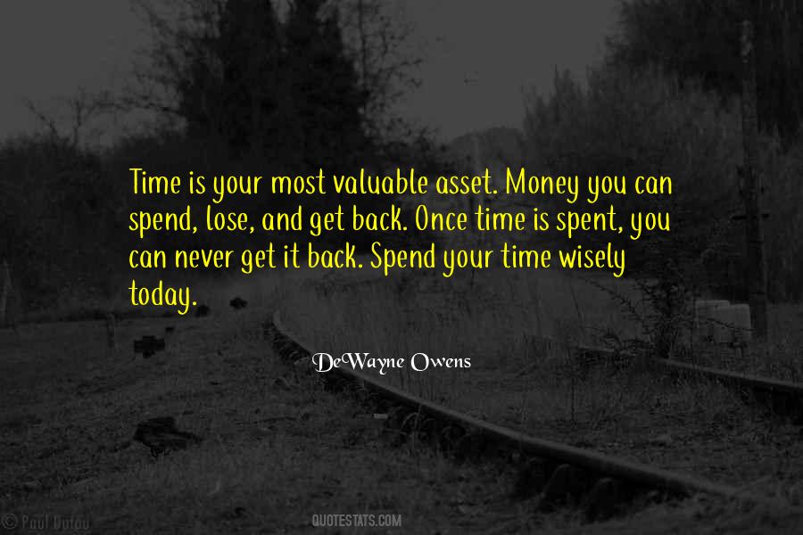 Spend Your Time Wisely Quotes #573943