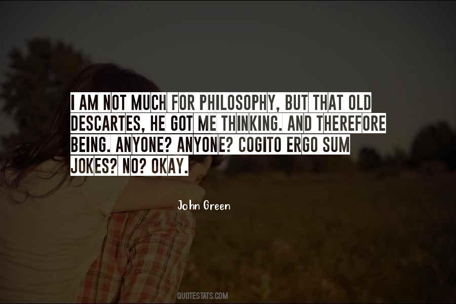 Cogito Ergo Quotes #1670630