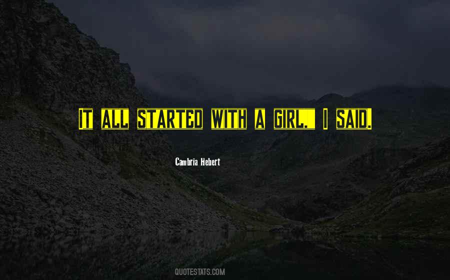 It All Started Quotes #1294616