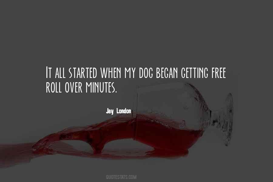It All Started Quotes #450911