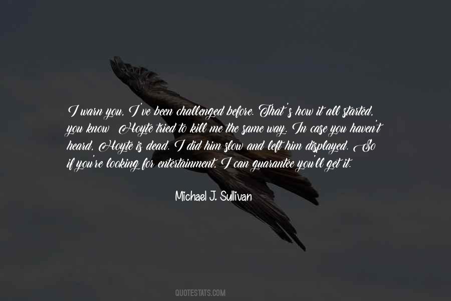 It All Started Quotes #704111