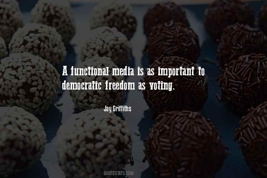 Quotes About Media Freedom #1396280