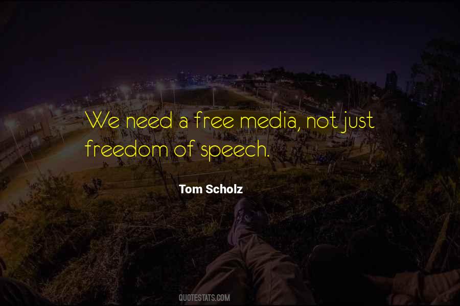 Quotes About Media Freedom #1497861