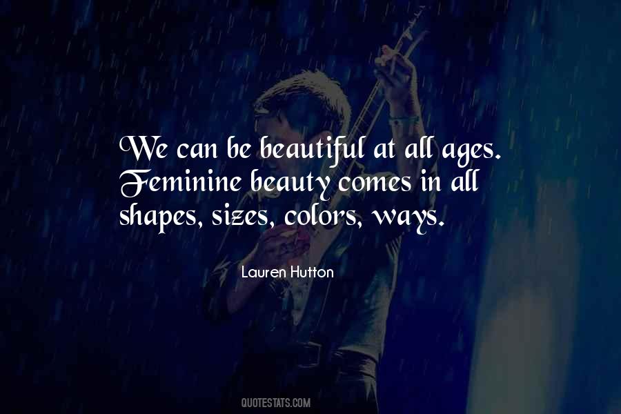 Beauty Comes Quotes #452521