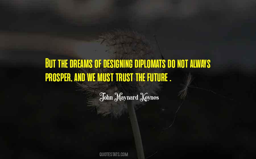 Trust Dreams Quotes #1238668