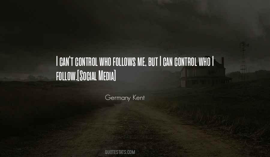 Quotes About Media Control #1221098