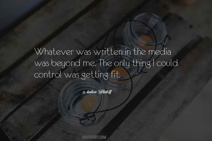 Quotes About Media Control #13738