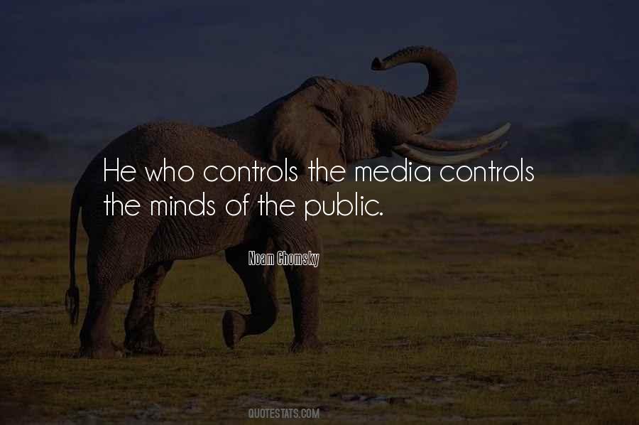 Quotes About Media Control #506534