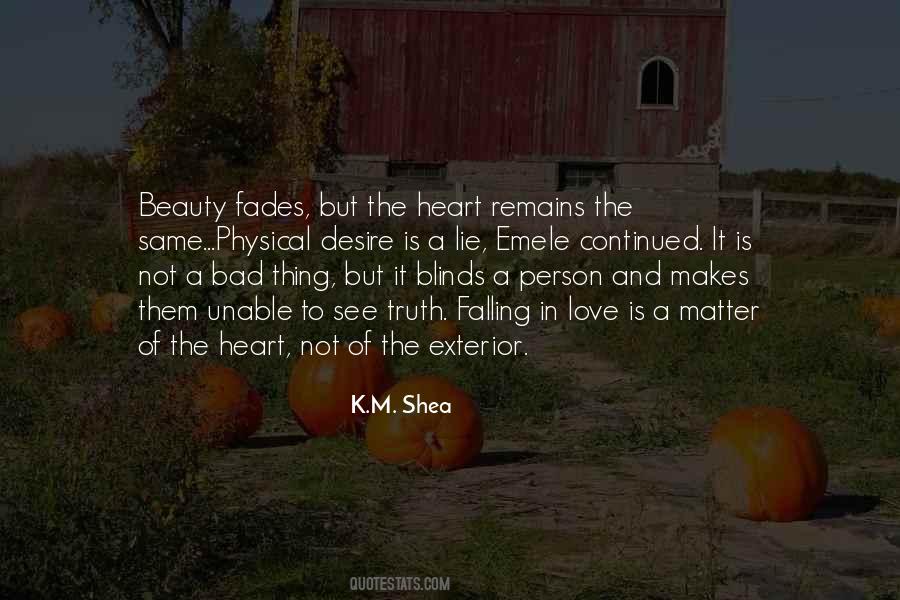 Beauty Fades But Quotes #1079912