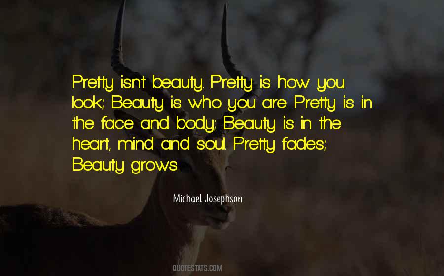 Beauty Fades But Quotes #1610429