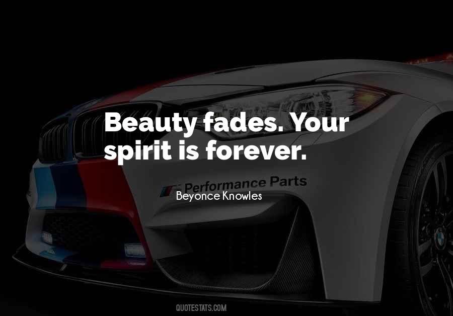 Beauty Fades Quotes #1332961