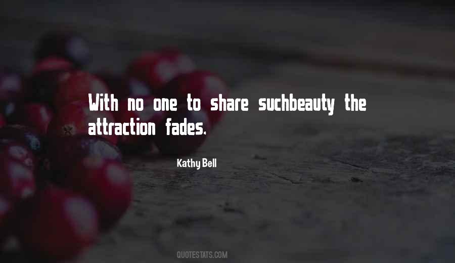 Beauty Fades Quotes #1710565