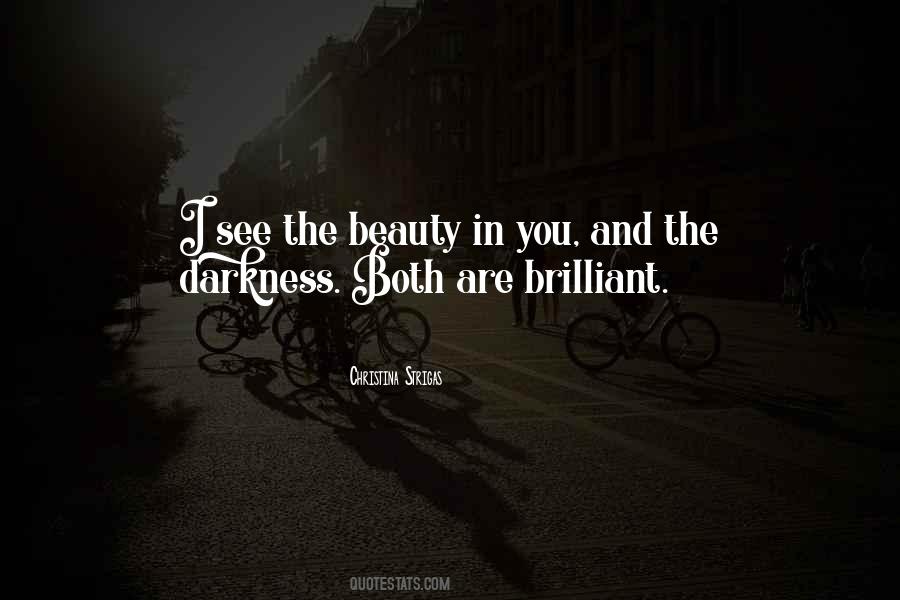 Beauty From Darkness Quotes #236660