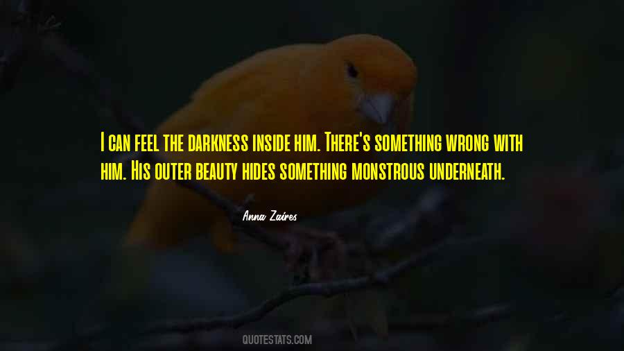 Beauty From Darkness Quotes #408941