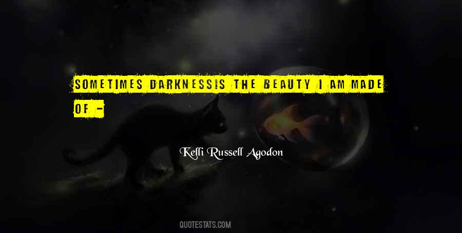 Beauty From Darkness Quotes #79497