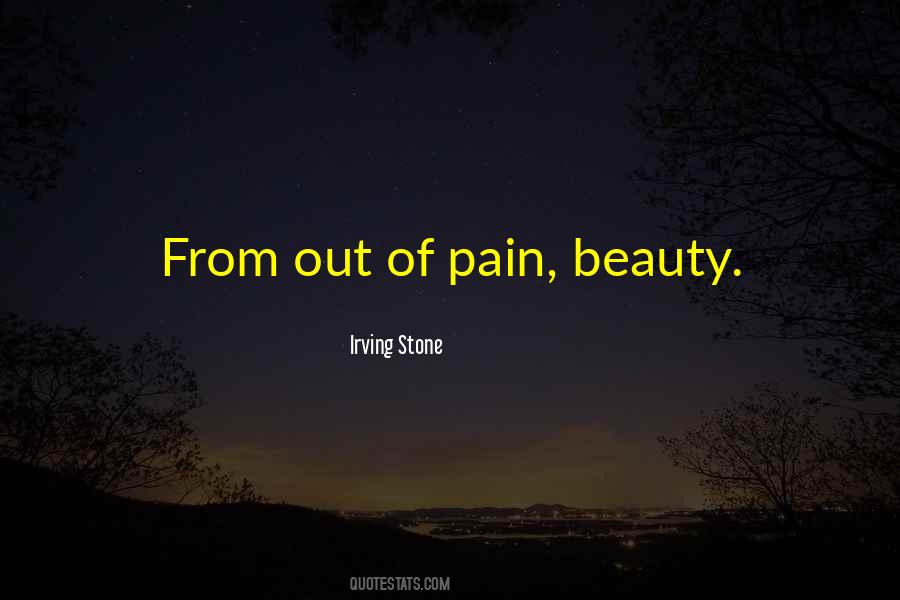 Beauty From Pain Quotes #777214