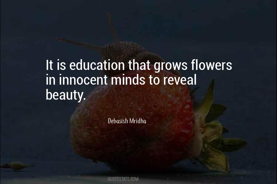 Beauty Grows Quotes #555452