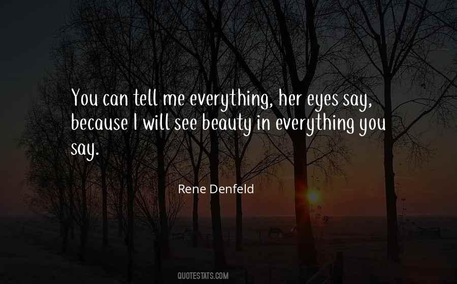 Beauty In Everything Quotes #1353816