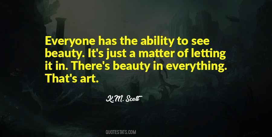 Beauty In Everything Quotes #1824161