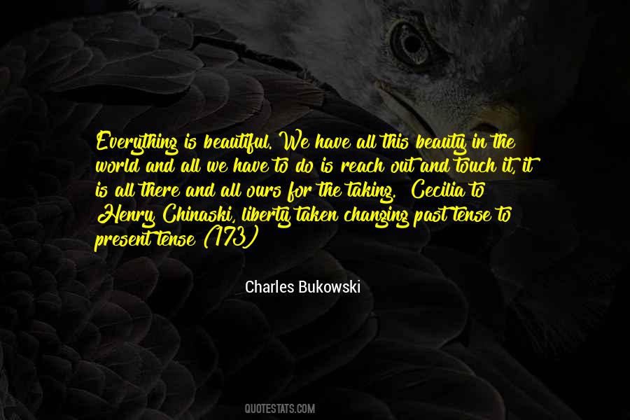 Beauty In Everything Quotes #202653