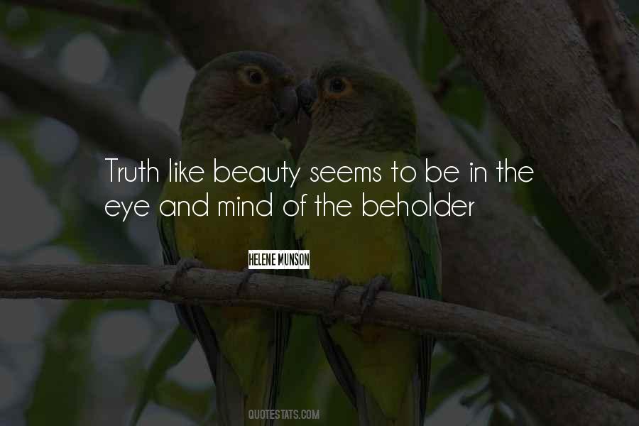 Beauty In Eye Of Beholder Quotes #1496145