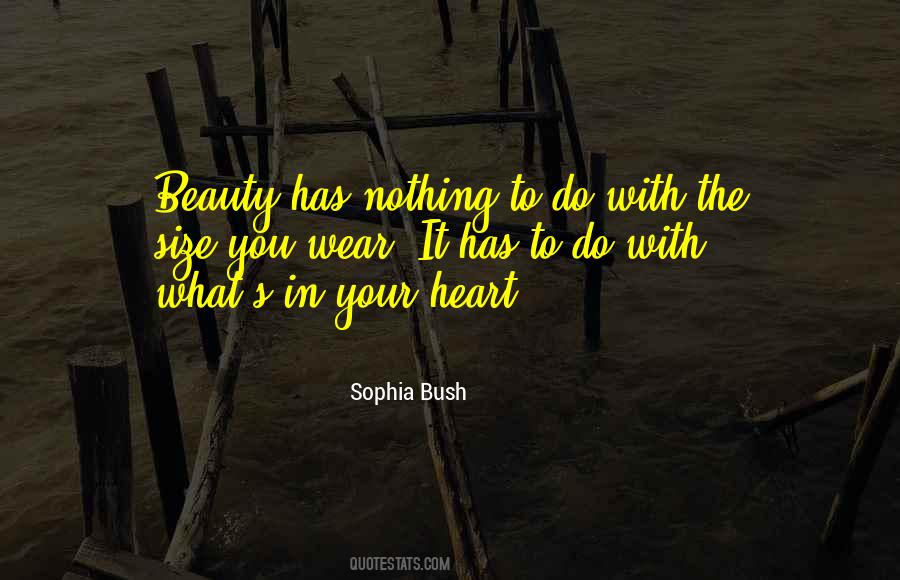 Beauty In The Heart Quotes #842145