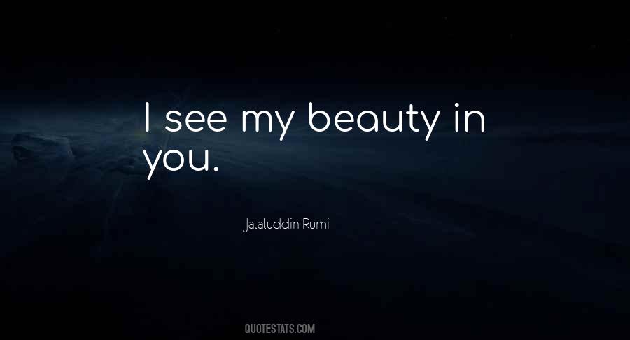 Beauty In You Quotes #391438