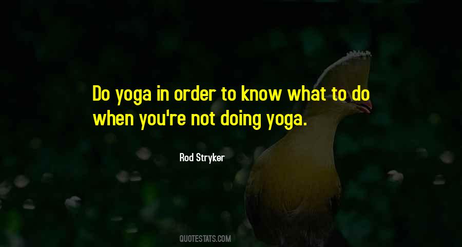 Do Yoga Quotes #723544