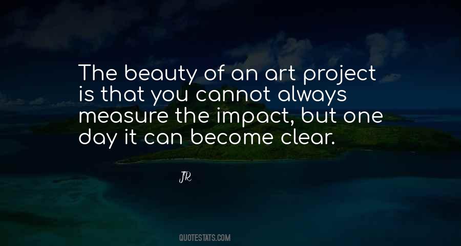 Beauty Is Art Quotes #246468