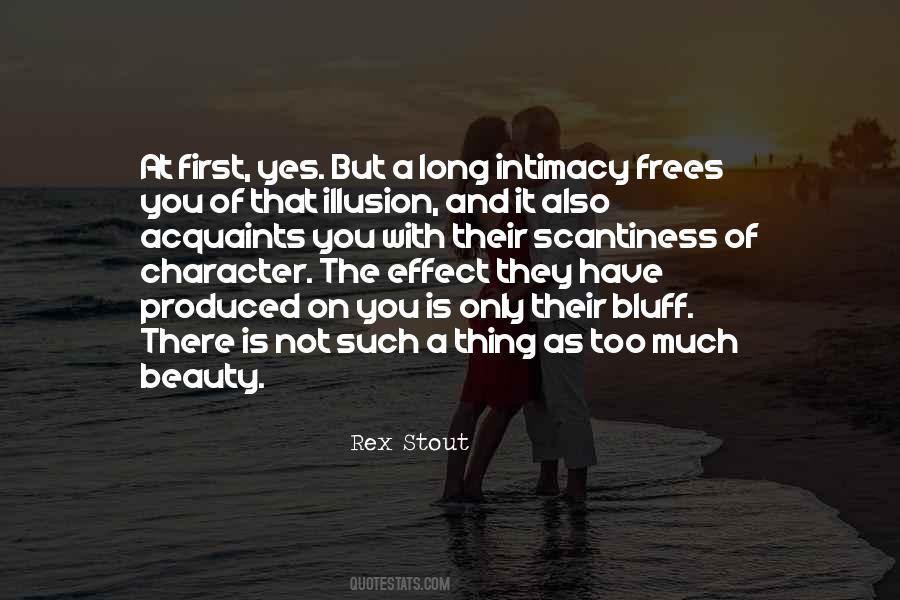 Beauty Is Character Quotes #1874045