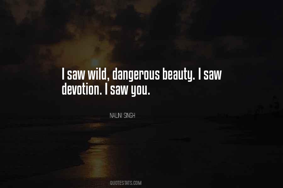 Beauty Is Dangerous Quotes #1191700