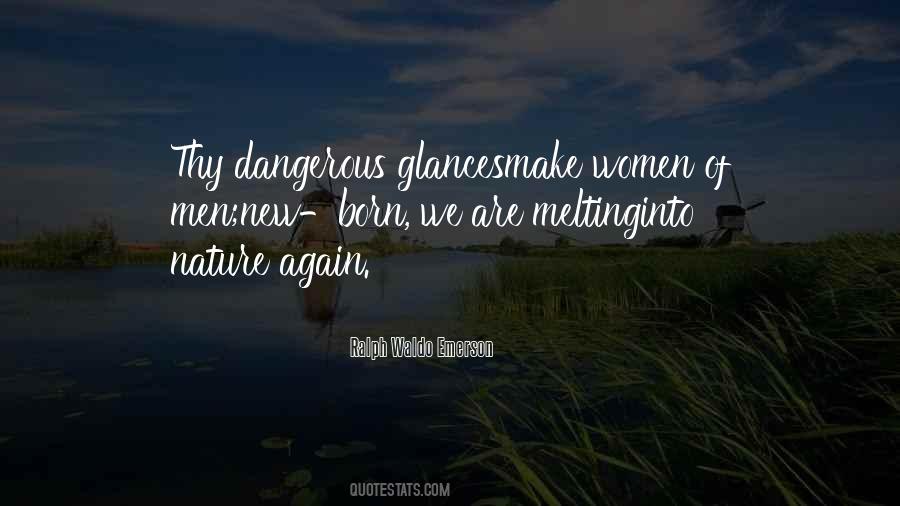 Beauty Is Dangerous Quotes #293062